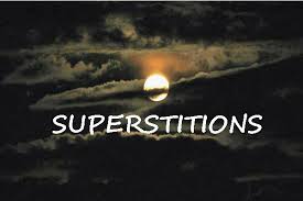 10 common superstitions and their origination